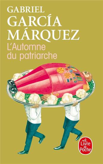 Couverture du livre « L'automne du patriarche » de Gabriel Garcia Marquez aux éditions Le Livre De Poche