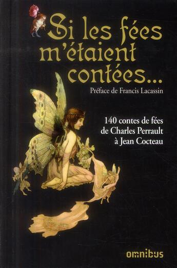 Couverture du livre « Si les fées m'étaient contées... » de  aux éditions Omnibus