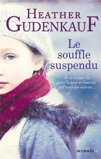 Couverture du livre « Le souffle suspendu » de Heather Gudenkauf aux éditions Harpercollins