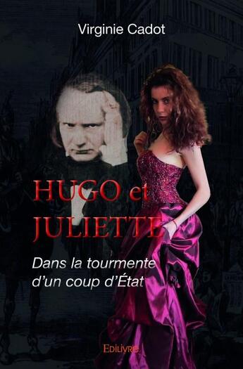 Couverture du livre « Hugo et Juliette » de Virginie Cadot aux éditions Edilivre