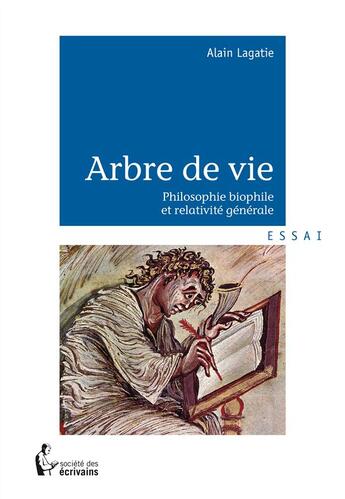 Couverture du livre « Arbre de vie » de Alain Lagatie aux éditions Societe Des Ecrivains