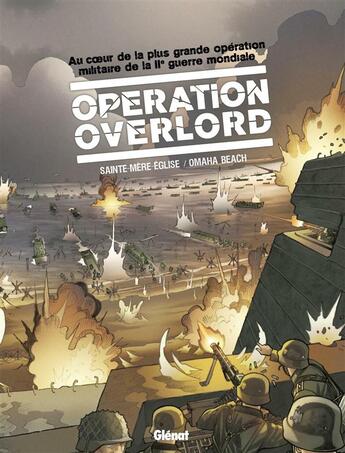 Couverture du livre « Opération Overlord : coffret vol.1 : Tomes 1 et 2 » de Christian Dalla Vecchia et Bruno Falba et Michaël Le Galli et Davide Fabbri aux éditions Glenat