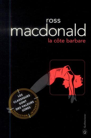 Couverture du livre « La côte barbare » de Ross Macdonald aux éditions Gallmeister