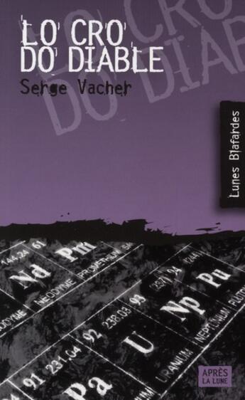 Couverture du livre « Lo cro do diable » de Serge Vacher aux éditions Apres La Lune