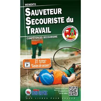 Couverture du livre « Sauveteur secouriste du travail : S.S.T. : mémento (2e édition) » de  aux éditions Icone Graphic