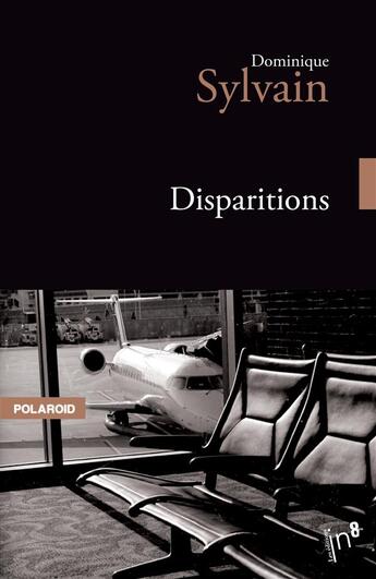 Couverture du livre « Disparitions » de Dominique Sylvain aux éditions Editions In8