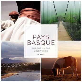 Couverture du livre « Pays basque » de Aurore Lucas et Linda Rieu aux éditions Geste