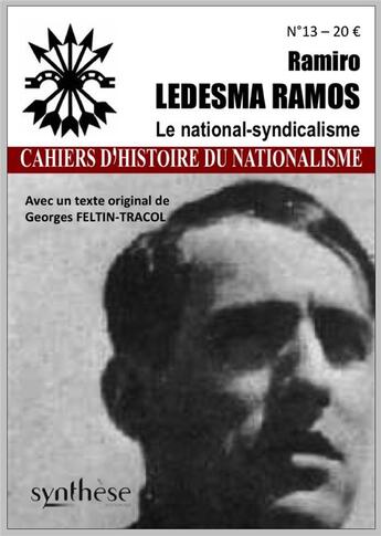 Couverture du livre « Ramiro Ledesma Ramos : Le national-syndicalisme » de Rémi Tremblay aux éditions Synthese Nationale