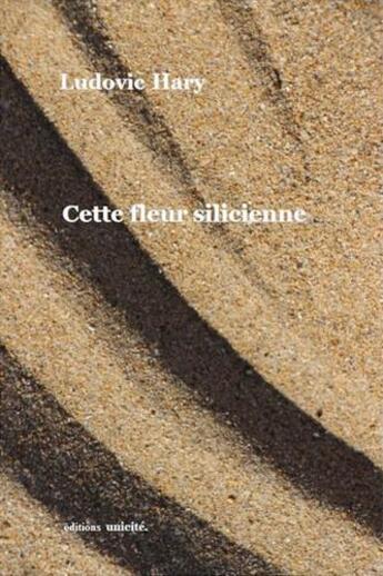 Couverture du livre « Cette fleur sicilienne » de Ludovic Hary aux éditions Unicite