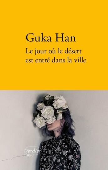 Couverture du livre « Le jour où le désert est entré dans la ville » de Han Guka aux éditions Verdier