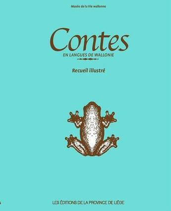Couverture du livre « Contes en langues de Wallonie » de  aux éditions Cefal