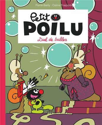 Couverture du livre « Petit Poilu Tome 23 : duel de bulles » de Pierre Bailly et Celine Fraipont aux éditions Dupuis Jeunesse