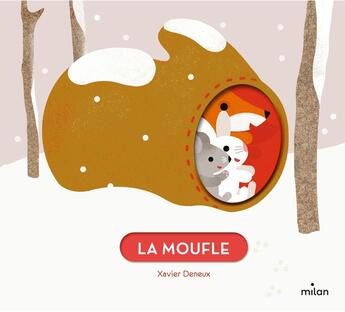 Couverture du livre « La moufle » de Xavier Deneux aux éditions Milan