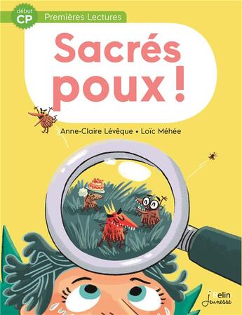 Couverture du livre « Sacrés poux ! » de Loic Mehee et Anne-Claire Leveque aux éditions Belin Education