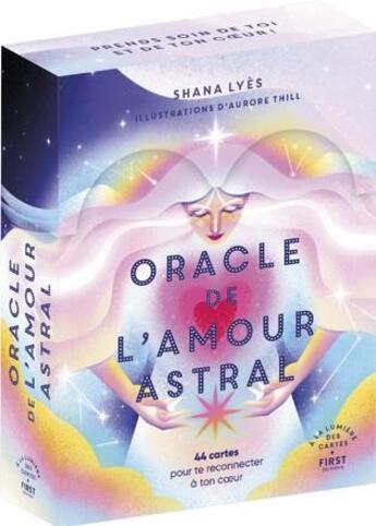 Couverture du livre « L'oracle de l'amour astral » de Shana Lyes et Aurore Thill aux éditions First