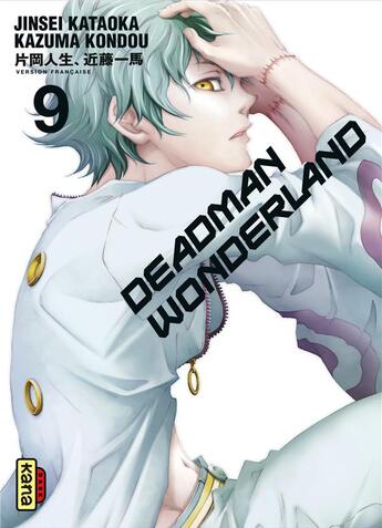 Couverture du livre « Deadman Wonderland Tome 9 » de Kazuma Kondou et Jinsei Kataoka aux éditions Kana