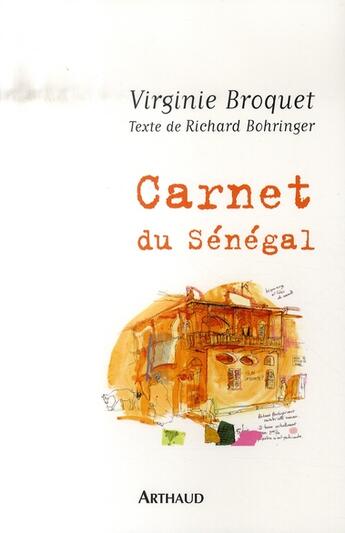 Couverture du livre « Carnet du sénégal » de Richard Bohringer aux éditions Arthaud