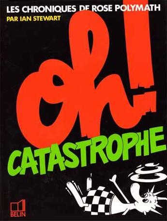 Couverture du livre « Oh ! catastrophe » de Ian Stewart aux éditions Belin