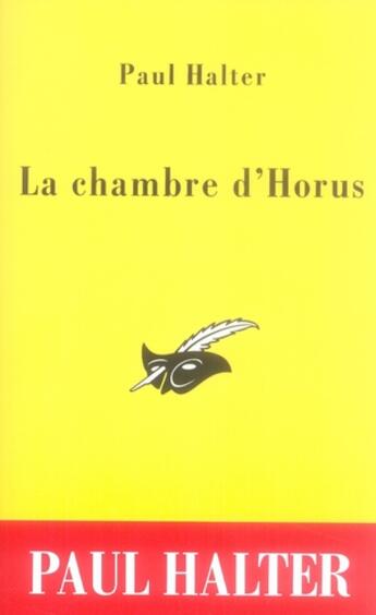 Couverture du livre « La chambre d'Horus » de Halter-P aux éditions Editions Du Masque