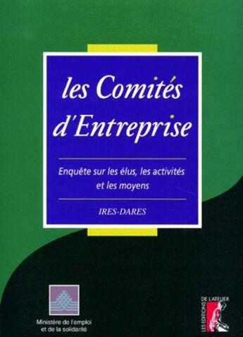 Couverture du livre « Comites d'entreprise (les) » de  aux éditions Editions De L'atelier