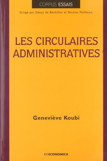 Couverture du livre « CIRCULAIRES ADMINISTRATIVES (LES) » de Koubi/Genevieve aux éditions Economica