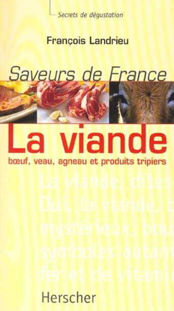 Couverture du livre « Saveurs de france : la viande » de  aux éditions Herscher