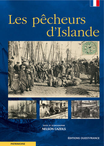 Couverture du livre « Les pêcheurs d'Islande » de Nelson Cazeils aux éditions Ouest France