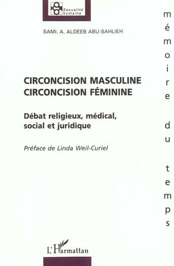 Couverture du livre « Circoncision masculine, circoncision feminine - debat religieux, medical, social et juridique » de Aldeeb Abu-Sahlieh S aux éditions L'harmattan