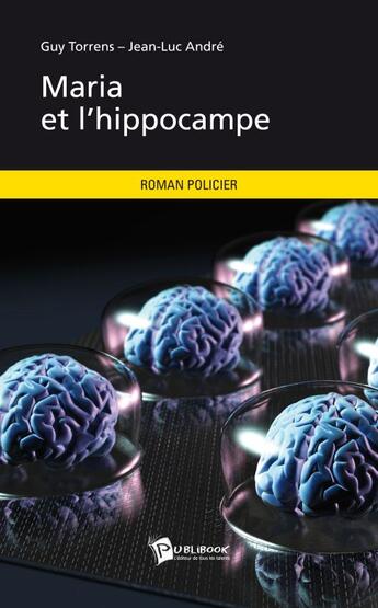 Couverture du livre « Maria Et L'Hippocampe » de Guy Torrens - Jean L aux éditions Publibook