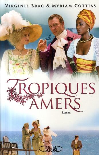 Couverture du livre « Tropiques amers » de Brac/Cottias aux éditions Michel Lafon