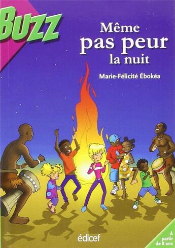 Couverture du livre « Même pas peur la nuit » de Marie-Felicite Ebokea aux éditions Edicef