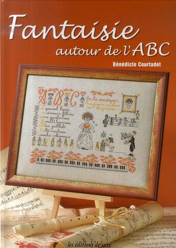 Couverture du livre « Fantaisie autour de l'abc » de Courtadet B. aux éditions De Saxe