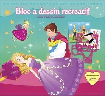 Couverture du livre « Les princesses ; bloc à dessin récréatif » de  aux éditions Cerise Bleue