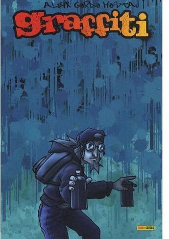 Couverture du livre « Graffiti t.1 ; débuts » de Gordo Hostau et Ruiz Chale aux éditions Panini