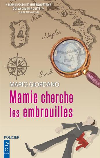 Couverture du livre « Mamie cherche les embrouilles » de Mario Giordano aux éditions City