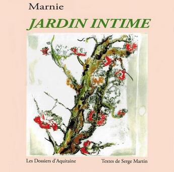 Couverture du livre « Jardin intime » de Marnie aux éditions Dossiers D'aquitaine