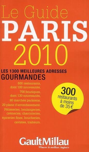 Couverture du livre « Le guide Paris (édition 2010) » de Gault&Millau aux éditions Gault&millau