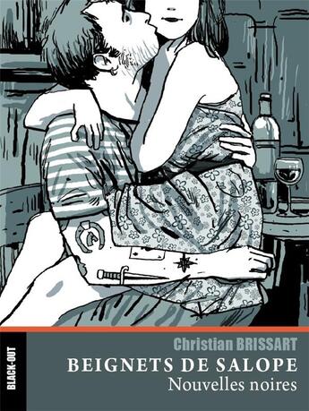 Couverture du livre « Beignets de salope » de Christian Brissart aux éditions Black Out