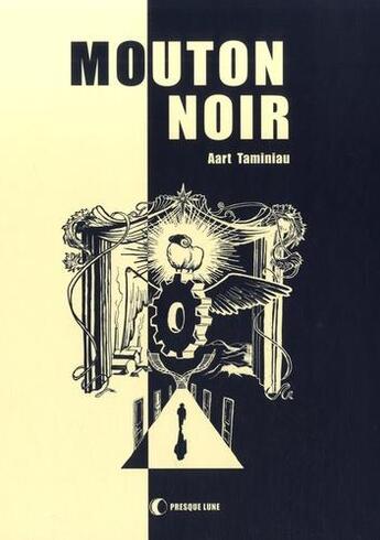 Couverture du livre « Mouton noir » de Aart Taminiau aux éditions Presque Lune