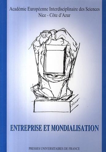 Couverture du livre « Entreprise et mondialisation » de  aux éditions Academie Europeenne Des Sciences