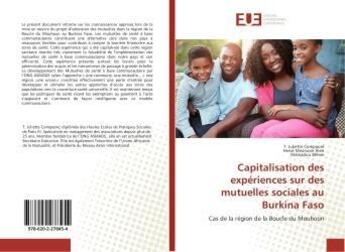 Couverture du livre « Capitalisation des expériences sur des mutuelles sociales au Burkina Faso » de T. Juliette Compaoré aux éditions Editions Universitaires Europeennes