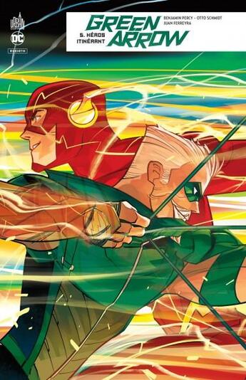 Couverture du livre « Green Arrow rebirth Tome 5 : héros itinérant » de Benjamin Percy et . Collectif aux éditions Urban Comics