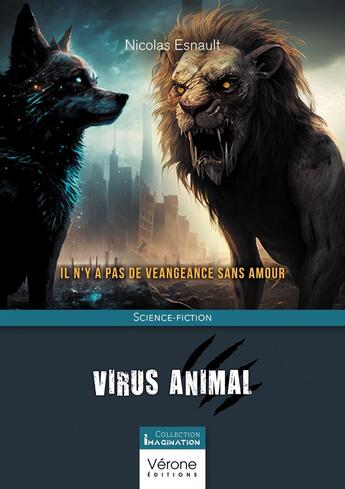 Couverture du livre « Virus animal » de Nicolas Esnault aux éditions Verone