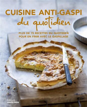 Couverture du livre « Cuisine zéro dechet du quotidien » de  aux éditions Marie-claire