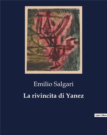 Couverture du livre « La rivincita di Yanez » de Emilio Salgari aux éditions Culturea