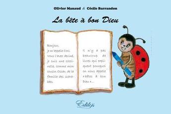 Couverture du livre « La bête à bon Dieu » de Manaud Olivier aux éditions Edilys