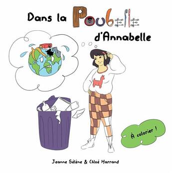 Couverture du livre « Dans la poubelle d'Annabelle » de Chloe Jeanne Selene aux éditions Js Editions