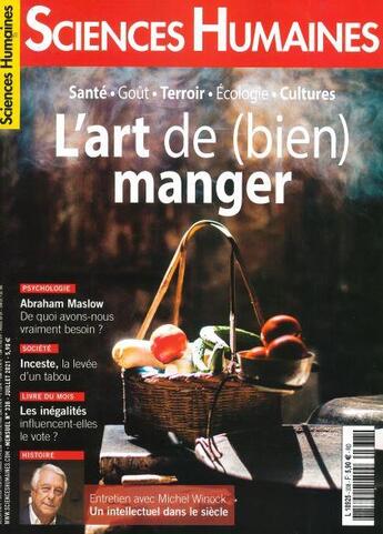 Couverture du livre « Sciences humaines n 338 : l'art de (bien) manger - juillet 2021 » de  aux éditions Sciences Humaines