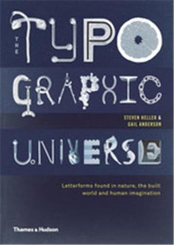 Couverture du livre « The typographic universe » de Steven Heller aux éditions Thames & Hudson