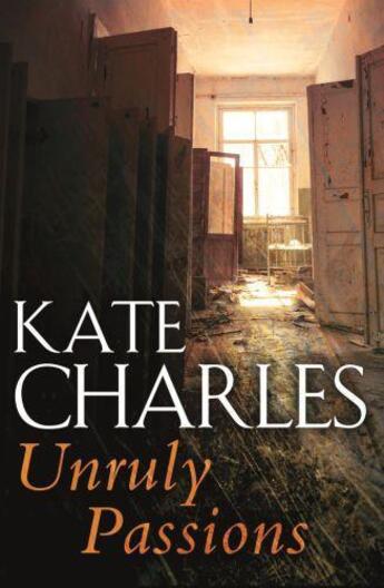 Couverture du livre « Unruly Passions » de Charles Kate aux éditions Little Brown Book Group Digital